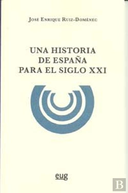 Bertrand.pt - Una Historia De España Para El Siglo Xxi