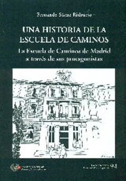 Bertrand.pt - Una Historia De La Escuela De Caminos