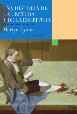 Bertrand.pt - Una Historia De La Lectura Y De La Escritura En El Mundo Occidental