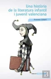 Una Història De La Literatura Infantil I Juvenil Valenciana