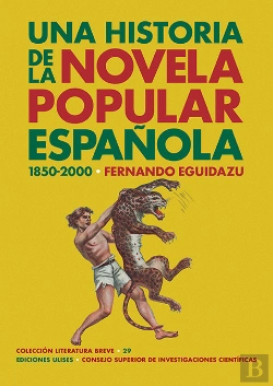 Bertrand.pt - Una Historia De La Novela Popular Española (1850-2000)
