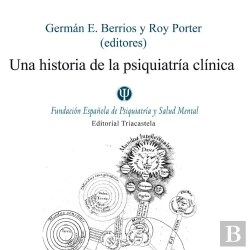 Bertrand.pt - Una Historia De La Psiquiatría Clínica