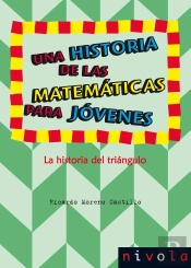 Una Historia De Las Matemáticas Para Jóvenes. La Historia Del Triángulo