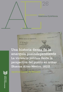 Bertrand.pt - Una Historia Densa De La Anarqu¡A Postindependiente