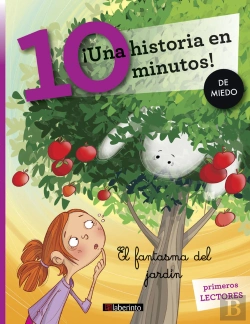 Bertrand.pt - ¡Una Historia En 10 Minutos! El Fantasma Del Jardín