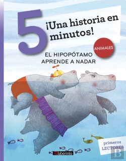 Bertrand.pt - ¡Una Historia En 5 Minutos! El Hipopótamo Aprende A Nadar