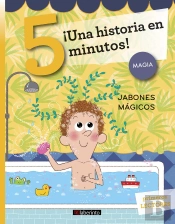 ¡Una Historia En 5 Minutos! Jabones Mágicos