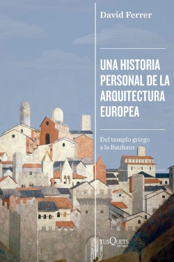 Bertrand.pt - Una Historia Personal De La Arquitectura Europea