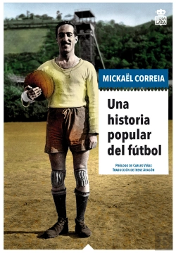 Bertrand.pt - Una Historia Popular Del Fútbol