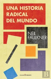 Una Historia Radical Del Mundo