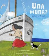 Una Huna?: What Is This?