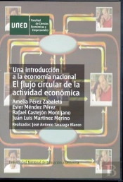 Una Introducción A La Economía Nacional. El Flujo Circular De La Actividad Económica