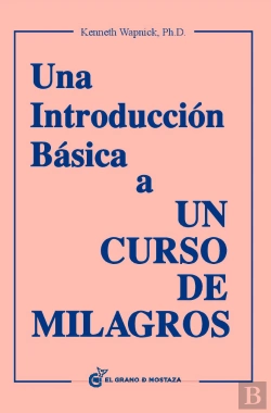 Bertrand.pt - Una Introducción Básica A Un Curso De Milagros