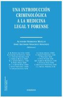 Una Introducción Criminológica A La Medicina Legal Y Forense