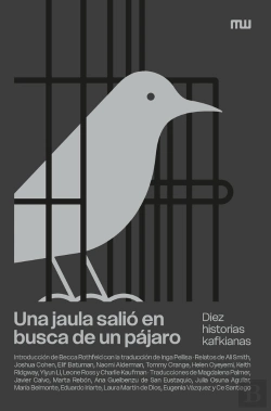 Bertrand.pt - Una Jaula Salió En Busca De Un Pájaro