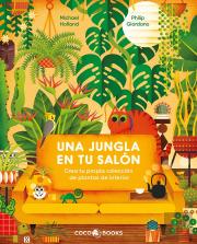 Una Jungla En Tu Salon