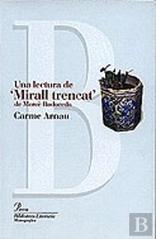 Una Lectura De Mirall Trencat De Mercè Rodoreda