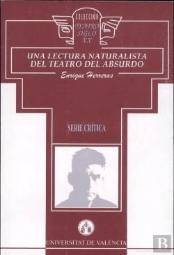 Bertrand.pt - Una Lectura Naturalista Del Teatro Del Absurdo