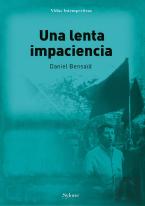 Una Lenta Impaciencia