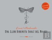 Una Llum Diminuta Sorgí Del No-Res