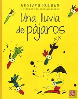 Bertrand.pt - Una Lluvia De Pajaros (+5 Años)