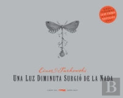 Una Luz Diminuta Surgió De La Nada