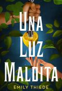 Una Luz Maldita