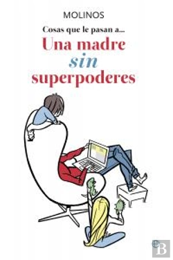 Bertrand.pt - Una Madre Sin Superpoderes