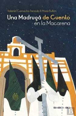 Bertrand.pt - Una Madrugá De Cuento En La Macarena