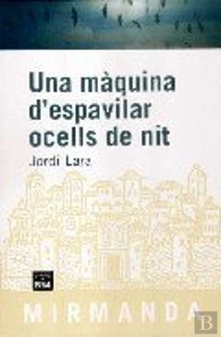 Bertrand.pt - Una Màquina D'Espavilar Ocells De Nit