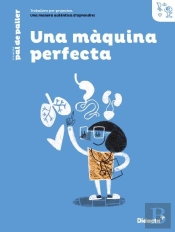 Una Maquina Perfecta!