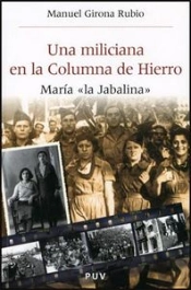 Una Miliciana En La Columna De Hierro