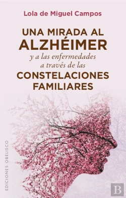 Bertrand.pt - Una Mirada Al Alzhéimer Y A Las Enfermedades A Través De Las Constelaciones Familiares