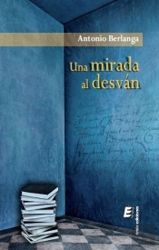 Una Mirada Al Desván