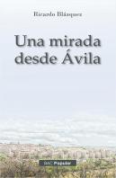 Una Mirada Desde Avila