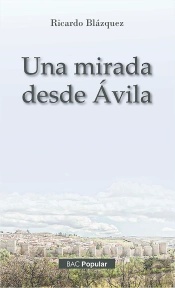 Una Mirada Desde Avila