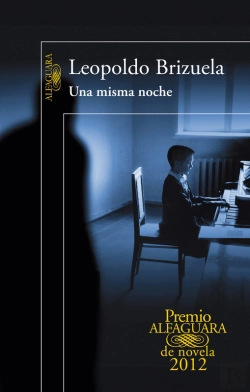 Bertrand.pt - Una Misma Noche (Premio Alfaguara De Novela 2012)