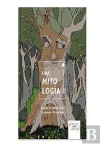 Una Mitología. Seres Y Mitos Del Norte