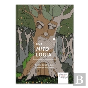 Una Mitología. Seres Y Mitos Del Norte