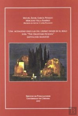 Bertrand.pt - Una Modalidad Singular Del Lirismo Inglés En El Siglo Xviii: The Graveyard School (Antología Bilingü