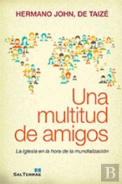 Una Multitud De Amigos
