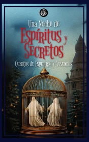 Una Noche De Espíritus Y Secretos