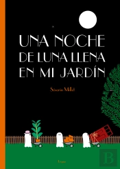 Una Noche De Luna Llena En Mi Jardín