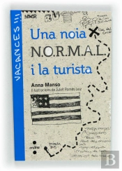 Una Noia N.O.R.M.A.L. I La Turista