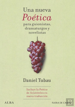 Bertrand.pt - Una Nueva Poetica Para Guionistas, Dramaturgos Y Novelistas