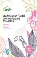 Una Nueva Vida Florece La Historia Resilie