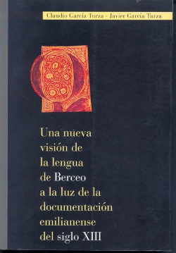 Bertrand.pt - Una Nueva Visión De La Lengua De Berceo A La Luz De La Documentación Emilianense Del Siglo Xiii