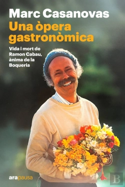 Bertrand.pt - Una Opera Gastronomica Vida I Mort De Ramon Cabau Anima De L