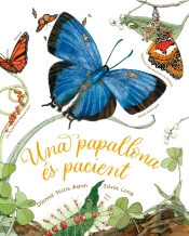 Una Papallona Es Pacient