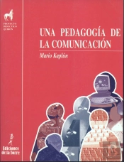 Una Pedagogía De La Comunicación